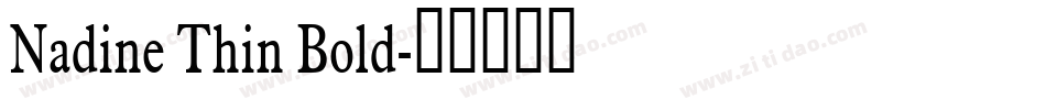 Nadine Thin Bold字体转换
